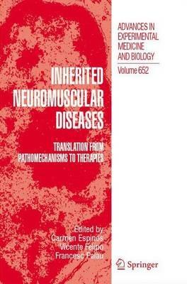 Inherited Neuromuscular Diseases: Translation from Pathomechanisms to Therapies - cover