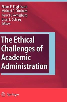The Ethical Challenges of Academic Administration - cover