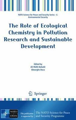 The Role of Ecological Chemistry in Pollution Research and Sustainable Development - cover