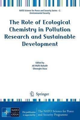 The Role of Ecological Chemistry in Pollution Research and Sustainable Development - cover