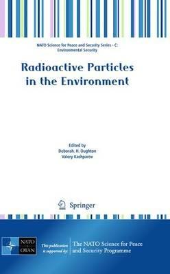 Radioactive Particles in the Environment - cover