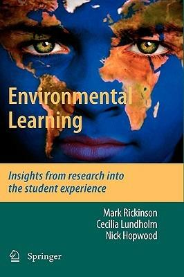 Environmental Learning: Insights from research into the student experience - Mark Rickinson,Cecilia Lundholm,Nick Hopwood - cover