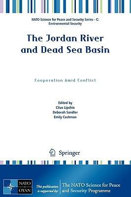The Jordan River and Dead Sea Basin: Cooperation Amid Conflict - cover