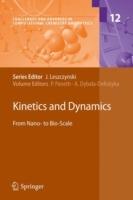 Kinetics and Dynamics: From Nano- to Bio-Scale - cover