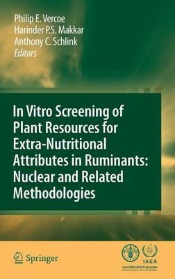 In vitro screening of plant resources for extra-nutritional attributes in ruminants: nuclear and related methodologies - cover