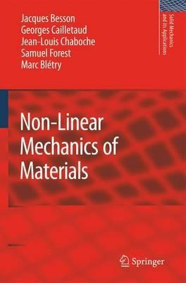 Non-Linear Mechanics of Materials - Jacques Besson,Georges Cailletaud,Jean-Louis Chaboche - cover
