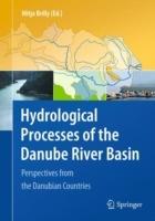 Hydrological Processes of the Danube River Basin: Perspectives from the Danubian Countries - cover