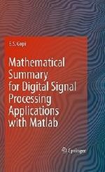 Mathematical Summary for Digital Signal Processing Applications with Matlab