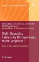 Olefin Upgrading Catalysis by Nitrogen-based Metal Complexes I: State-of-the-art and Perspectives - cover