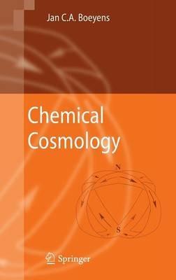 Chemical Cosmology - Jan C. A. Boeyens - cover