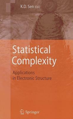 Statistical Complexity: Applications in Electronic Structure - cover