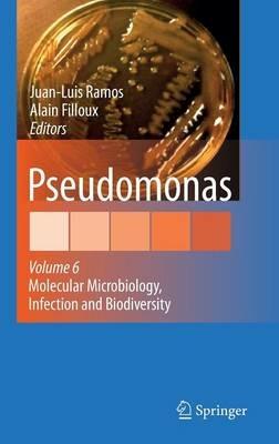 Pseudomonas: Volume 6: Molecular Microbiology, Infection and Biodiversity - cover