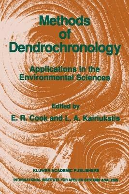 Methods of Dendrochronology: Applications in the Environmental Sciences - cover