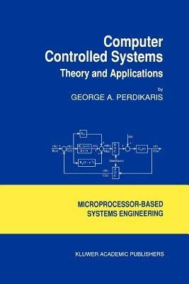 Computer Controlled Systems: Theory and Applications - G. Perdikaris - cover
