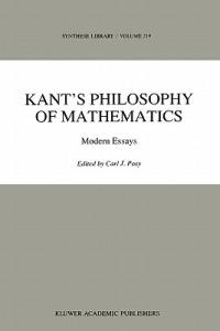 Kant’s Philosophy of Mathematics: Modern Essays - cover