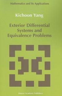 Exterior Differential Systems and Equivalence Problems - Kichoon Yang - cover