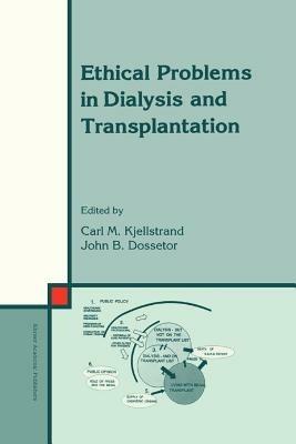 Ethical Problems in Dialysis and Transplantation - cover
