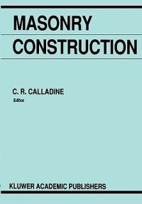 Masonry Construction: Structural Mechanics and Other Aspects - cover