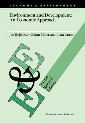 Environment and Development: An Economic Approach - Jan Bojö,Karl-Göran Mäler,Lena Unemo - cover