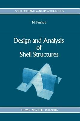 Design and Analysis of Shell Structures - M. Farshad - cover