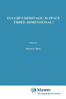 Euclid's Heritage. Is Space Three-Dimensional? - P. Janich - cover