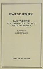 Early Writings in the Philosophy of Logic and Mathematics