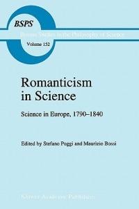 Romanticism in Science: Science in Europe, 1790–1840 - cover