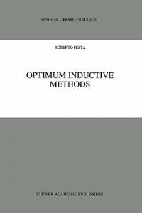 Optimum Inductive Methods: A Study in Inductive Probability, Bayesian Statistics, and Verisimilitude - R. Festa - cover