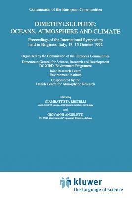 Dimethylsulphide: Oceans, Atmosphere and Climate: Proceedings of the International Symposium held in Belgirate, Italy, 13–15 October 1992 - cover