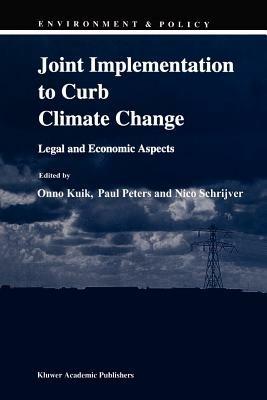 Joint Implementation to Curb Climate Change: Legal and Economic Aspects - cover