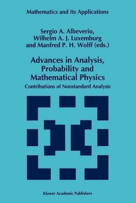 Advances in Analysis, Probability and Mathematical Physics: Contributions of Nonstandard Analysis - cover
