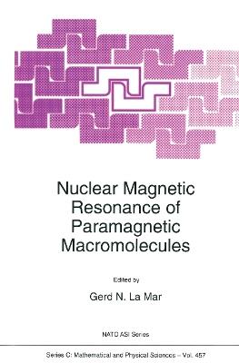Nuclear Magnetic Resonance of Paramagnetic Macromolecules - cover