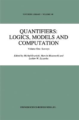 Quantifiers: Logics, Models and Computation: Volume One: Surveys - cover
