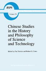 Chinese Studies in the History and Philosophy of Science and Technology