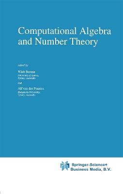 Computational Algebra and Number Theory - cover