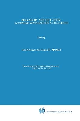 Philosophy and Education:: Accepting Wittgenstein's Challenge - cover