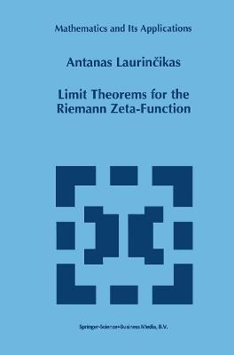 Limit Theorems for the Riemann Zeta-Function - Antanas Laurincikas - cover