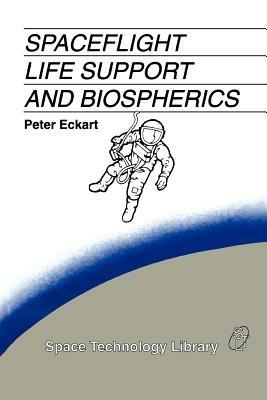 Spaceflight Life Support and Biospherics - P. Eckart - cover