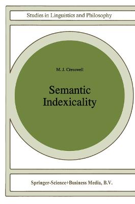 Semantic Indexicality - M.J. Cresswell - cover