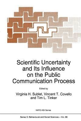 Scientific Uncertainty and Its Influence on the Public Communication Process - cover