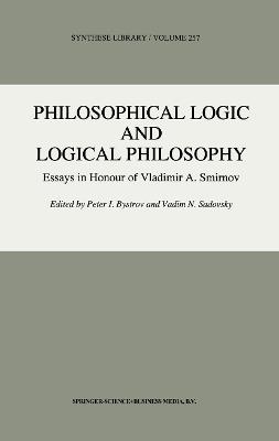 Philosophical Logic and Logical Philosophy - cover