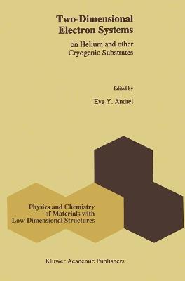Two-Dimensional Electron Systems: on Helium and other Cryogenic Substrates - cover