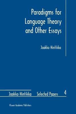 Paradigms for Language Theory and Other Essays - Jaakko Hintikka - cover
