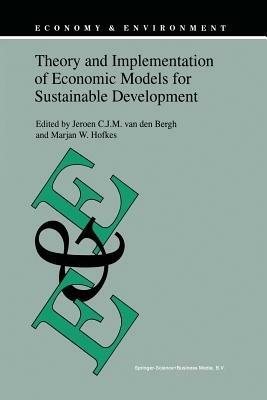 Theory and Implementation of Economic Models for Sustainable Development - cover