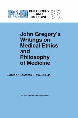 John Gregory's Writings on Medical Ethics and Philosophy of Medicine - cover