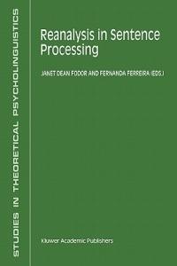 Reanalysis in Sentence Processing - cover