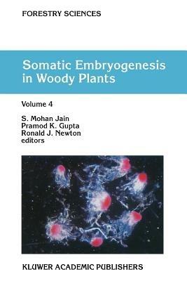 Somatic Embryogenesis in Woody Plants: Volume 4 - cover
