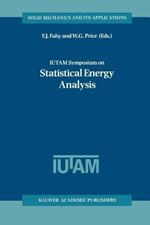 IUTAM Symposium on Statistical Energy Analysis