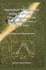 Atmospheric Measurements during POPCORN — Characterisation of the Photochemistry over a Rural Area