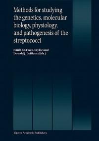 Methods for studying the genetics, molecular biology, physiology, and pathogenesis of the streptococci - cover